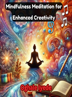 cover image of Mindfulness Meditation for Enhanced Creativity